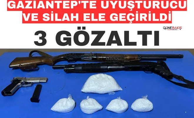 Gaziantep'te uyuşturucu ve silah ele geçirildi: 3 gözaltı