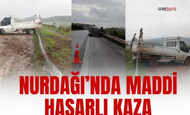 Nurdağı’nda maddi hasarlı kaza