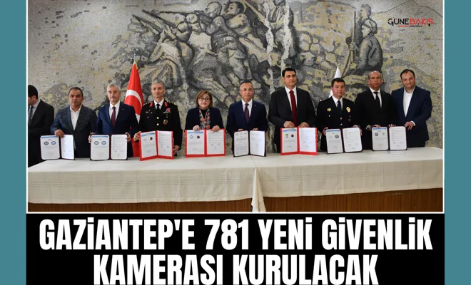 Gaziantep'e 781 yeni güvenlik kamerası kurulacak