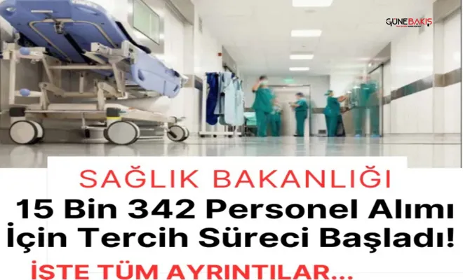 Sağlık Bakanlığı 15 bin 342 personel alımı için tercih süreci 2 Mayıs’ta başladı!