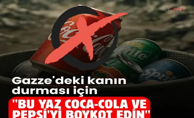 Gazze'deki kanın durması için "Bu Yaz Coca-Cola ve Pepsi'yi Boykot Edin"