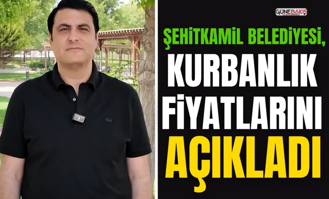 Şehitkamil Belediyesi, kurbanlık fiyatlarını açıkladı