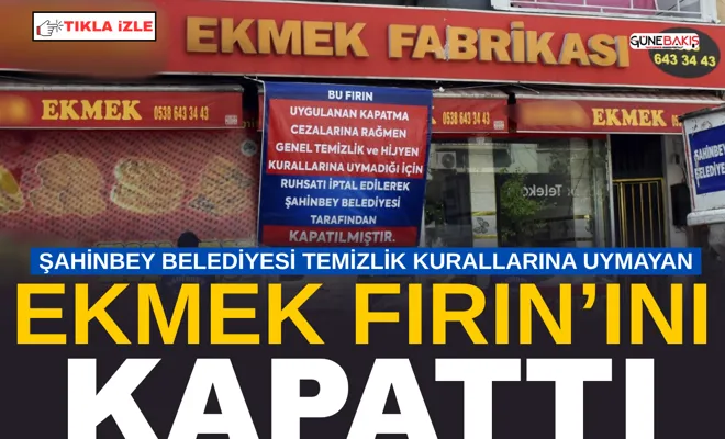 Şahinbey Belediyesi Ekmek Fırın’ını kapattı