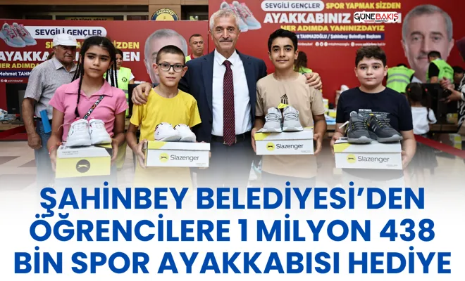 Şahinbey Belediyesi’den öğrencilere 1 milyon 438 bin spor ayakkabısı hediye