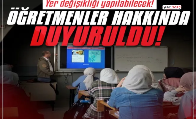 Öğretmenlerin il içi mazerete bağlı yer değiştirme işlemlerine ilişkin duyuru!