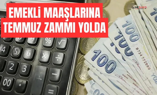 Emekli maaşlarına temmuz zammı yolda