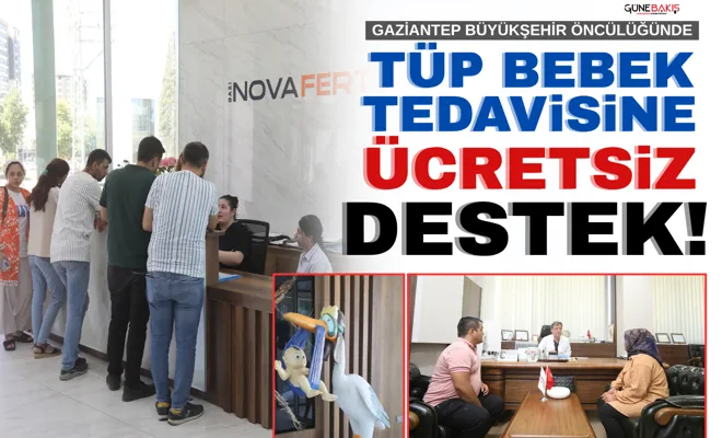 Gaziantep Büyükşehir öncülüğünde tüp bebek tedavisine ücretsiz destek!