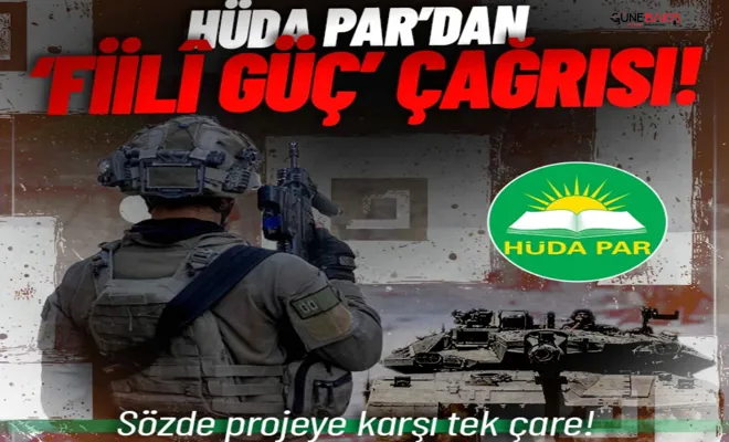 HÜDA PAR’dan siyonistlerin işgal planına karşı ‘fiilî güç’ çağrısı
