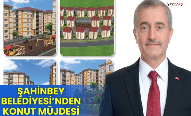 Şahinbey Belediyesi’nden konut müjdesi