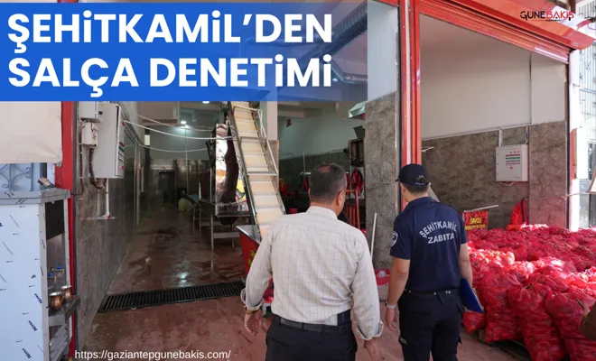 Şehitkamil’den salça denetimi