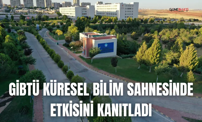 GİBTÜ küresel bilim sahnesinde etkisini kanıtladı