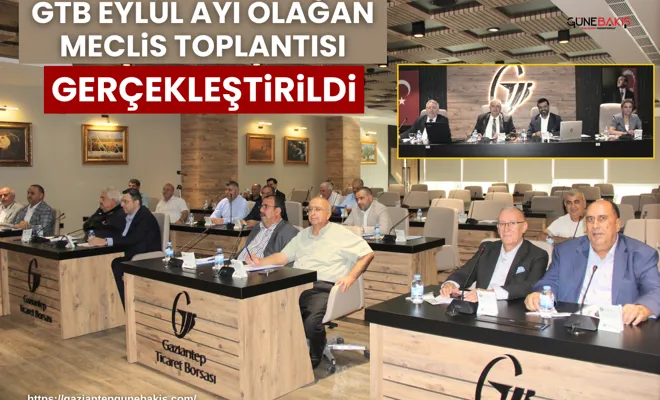 GTB Eylül ayı olağan meclis toplantısı gerçekleştirildi