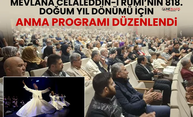 Mevlana Celaleddin-i Rumi’nin 818. Doğum yıl dönümü için anma programı düzenlendi