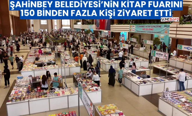 Şahinbey Belediyesi’nin Kitap Fuarını 150 binden fazla kişi ziyaret etti