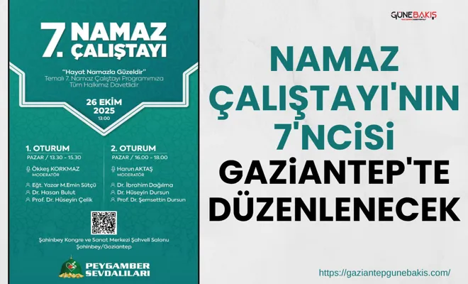 Namaz Çalıştayı'nın 7'ncisi Gaziantep'te düzenlenecek