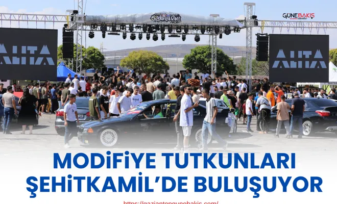 Modifiye tutkunları Şehitkamil’de buluşuyor