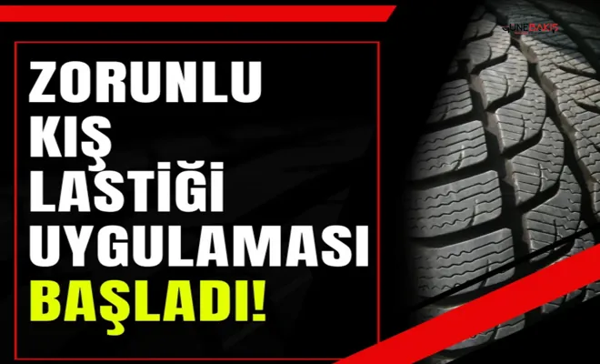 Zorunlu kış lastiği uygulaması başladı!