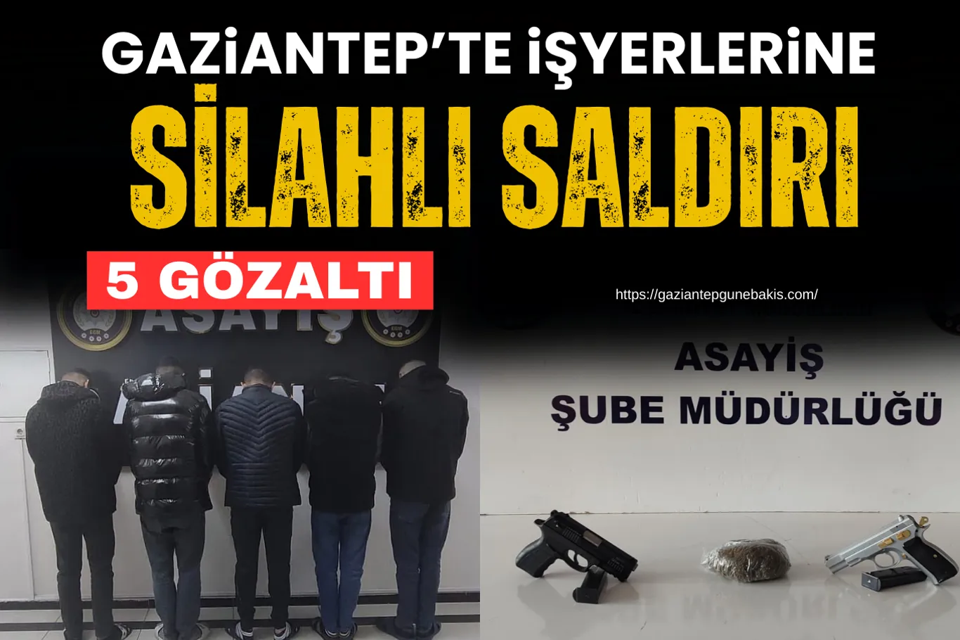 Gaziantep’te kapkaç ve uyuşturucu operasyonu: 2 şüpheli yakalandı