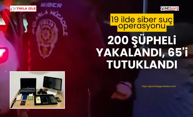 Siber suç operasyonu: 200 şüpheli yakalandı, 65'i tutuklandı