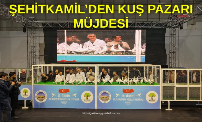 Şehitkamil’den kuş pazarı müjdesi