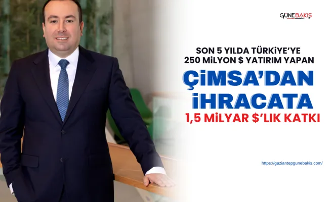 Çimsa’dan ihracata 1,5 milyar $’lık katkı