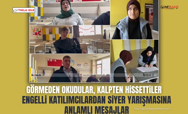 Görmeden okudular, kalpten hissettiler: Engelli katılımcılardan Siyer Yarışmasına anlamlı mesajlar