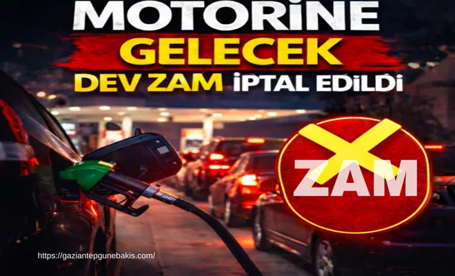 Motorine gelecek dev zam iptal edildi