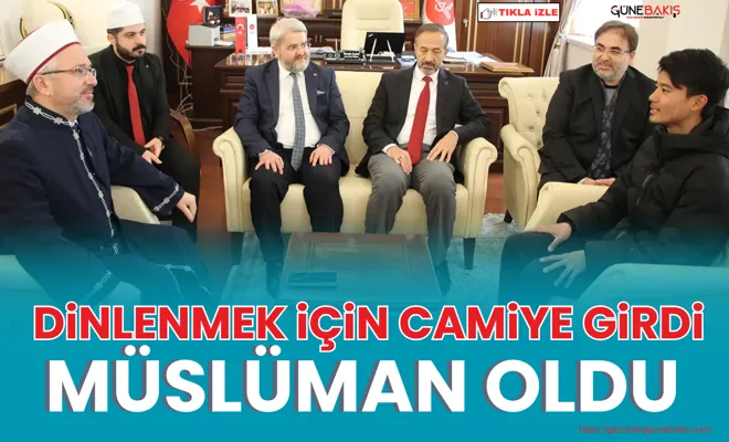 Dinlenmek için camiye girdi Müslüman oldu