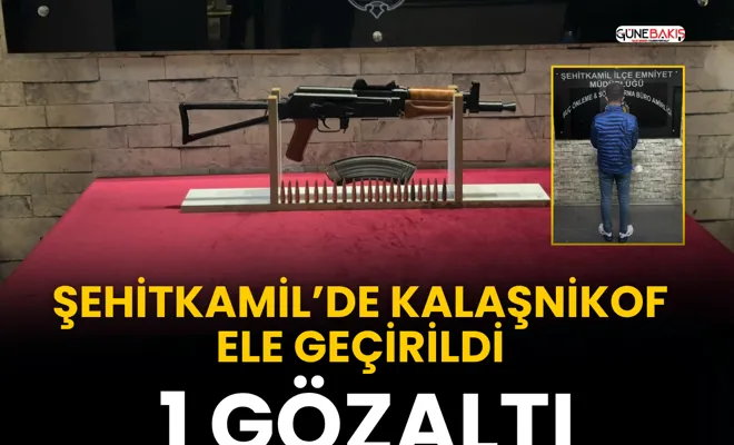 Şehitkamil’de kalaşnikof ele geçirildi: 1 gözaltı