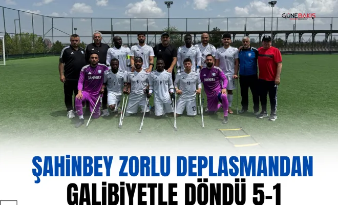 Şahinbey zorlu deplasmandan galibiyetle döndü 5-1