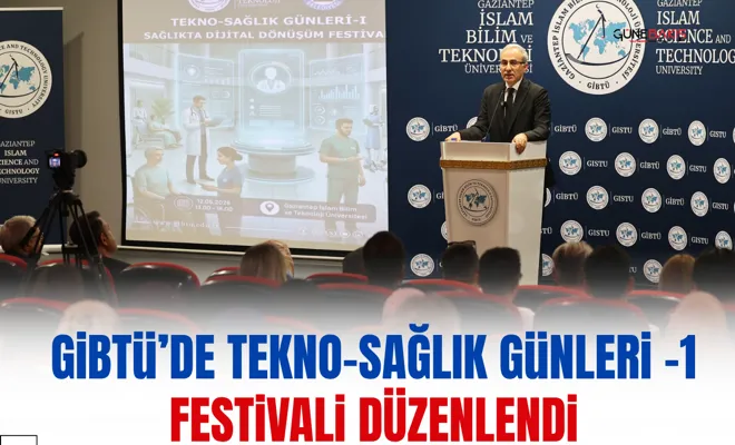 GİBTÜ’de Tekno-Sağlık Günleri -1 festivali düzenlendi