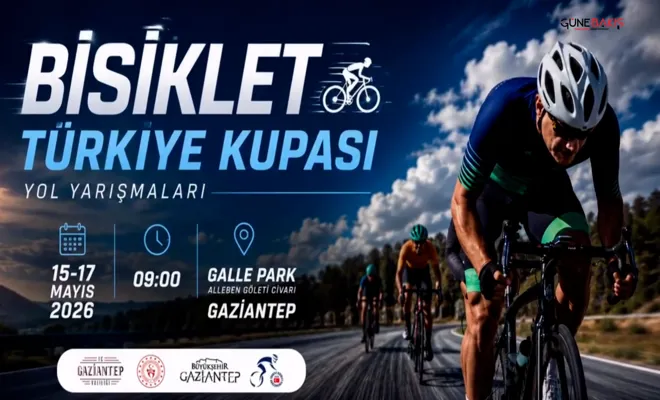 Bisiklet Türkiye Kupası’nın 4. Etabı Gaziantep’te düzenlenecek