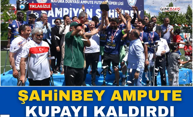 Şahinbey Ampute kupayı kaldırdı