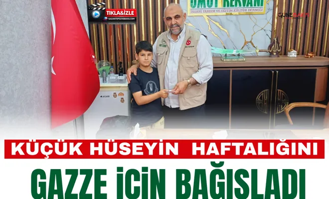Küçük Hüseyin haftalığını Gazze için bağışladı