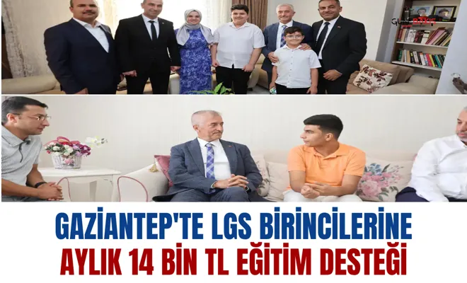Gaziantep'te LGS birincilerine aylık 14 bin TL eğitim desteği