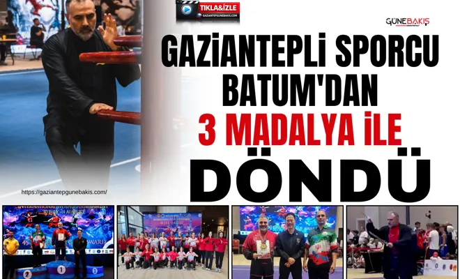Gaziantepli sporcu Batum'dan 3 madalya ile döndü