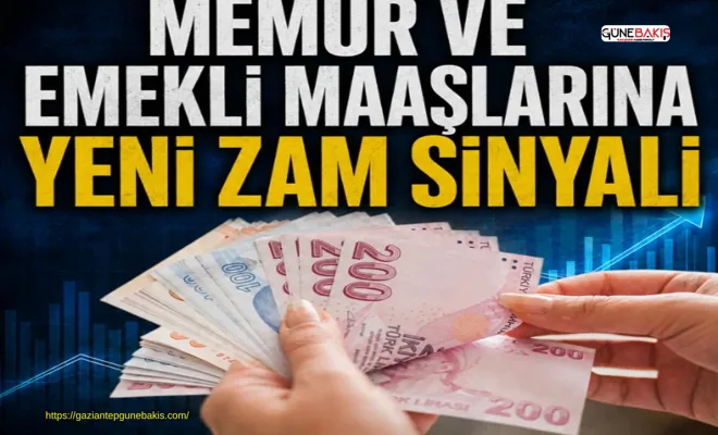 Memur ve emekli maaşlarına yeni zam sinyali