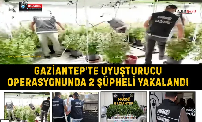 Gaziantep'te uyuşturucu operasyonunda 2 şüpheli yakalandı