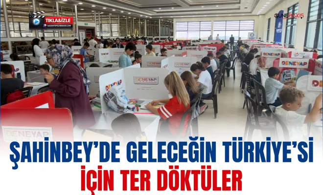 Şahinbey’de geleceğin Türkiye’si için ter döktüler