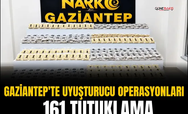 Gaziantep'te uyuşturucu operasyonları: 161 tutuklama