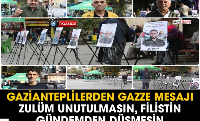 Gazianteplilerden Gazze mesajı: Zulüm unutulmasın, Filistin gündemden düşmesin