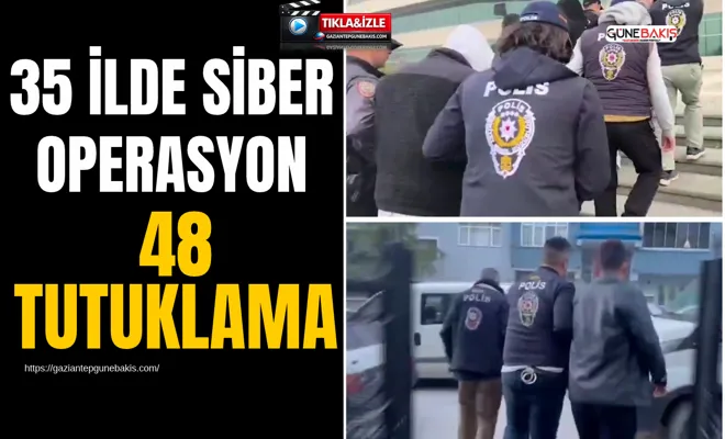 35 ilde siber operasyon: 275 şüpheli yakalandı