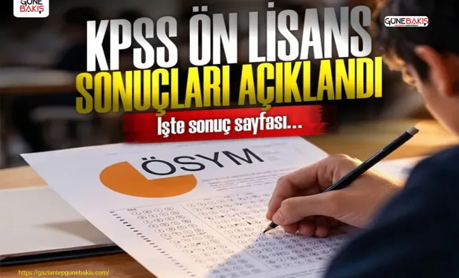 KPSS Ön Lisans sonuçları açıklandı